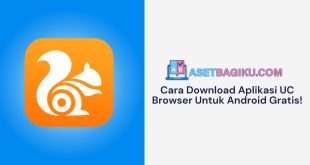 Cara Download Aplikasi UC Browser