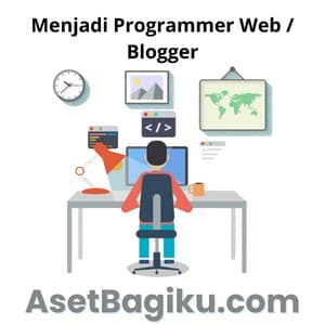 Menjadi Programmer Web / Blogger