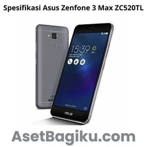 Spesifikasi Asus Zenfone 3 Max ZC520TL